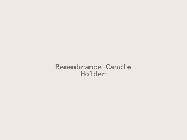 Remembrance Candle Holder